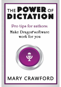 The Power of Dictation
