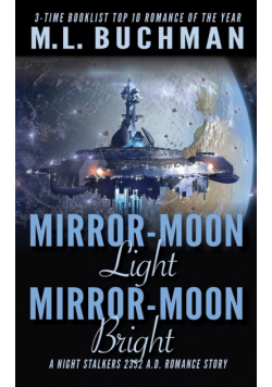 Mirror-Moon Light, Mirror-Moon Bright