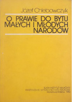 O prawie do bytu małych i młodych narodów