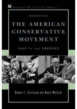 Debating the American Conservative Movement