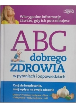 ABC dobrego zdrowia w pytaniach i odpowiedziach