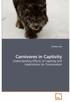 Carnivores in Captivity