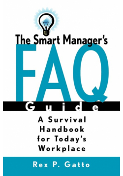 The Smart Manager's F.A.Q. Guide