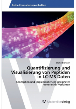 Quantifizierung und Visualisierung von Peptiden in LC-MS Daten