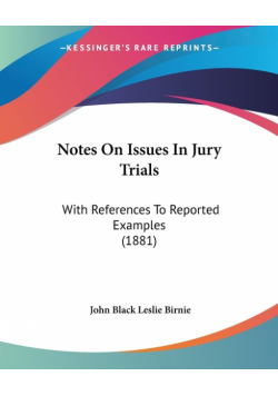 Notes On Issues In Jury Trials