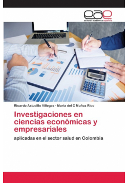 Investigaciones en ciencias económicas y empresariales