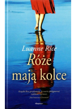 Róże mają kolce