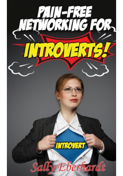 Pain-free Networking for Introverts