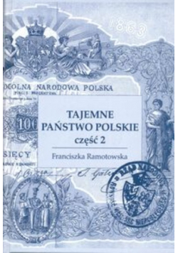 Tajemne państwo polskie część 2