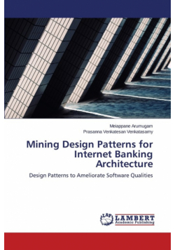 Mining Design Patterns for Internet Banking Architecture