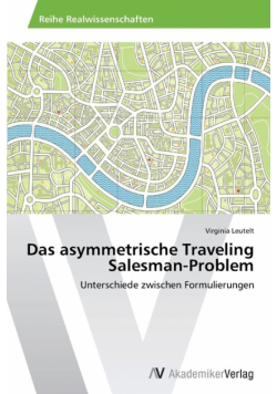 Das asymmetrische Traveling Salesman-Problem