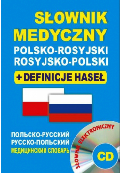 Słownik medyczny polsko-rosyjski rosyjsko-pol + CD