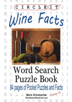 Circle It, Wine Facts, Word Search, Puzzle Book