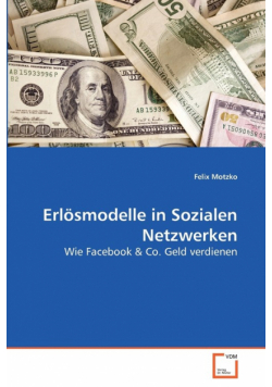 Erlösmodelle in Sozialen Netzwerken