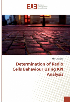 Determination of Radio Cells Behaviour Using KPI Analysis