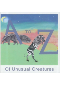 A to Z of Unusual Creatures
