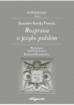 Potockiana T.1 Stanisław Kosta Potocki