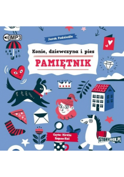 Konie, dziewczyna i pies. Pamiętnik audiobook