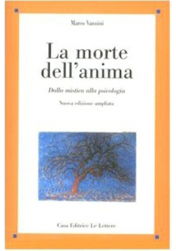 La morte dell anima Dalla mistica alla