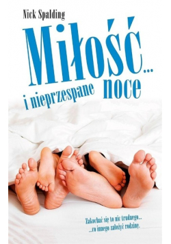 Miłość i nieprzespane noce