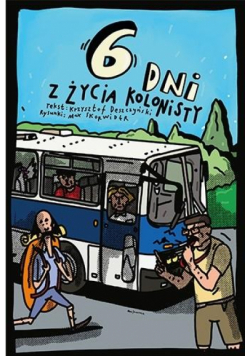6 dni z życia kolonisty
