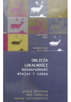 Oblicza lokalńości różnorodność miejsc i czasu
