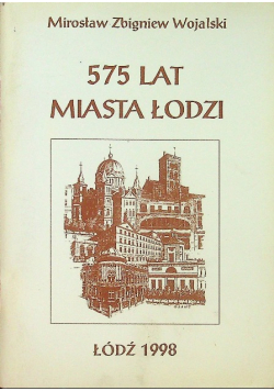 575 lat miasta Łodzi