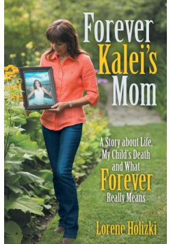 Forever Kalei's Mom
