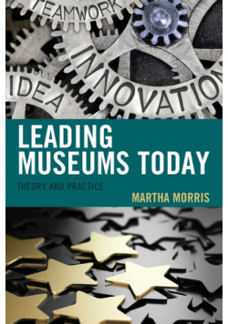 Leading Museums Today