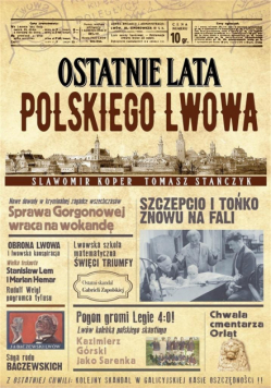 Ostatnie lata polskiego Lwowa