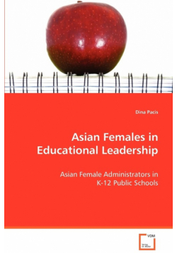Asian Females in Educational Leadership