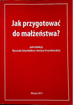 Jak przygotować do małżeństwa