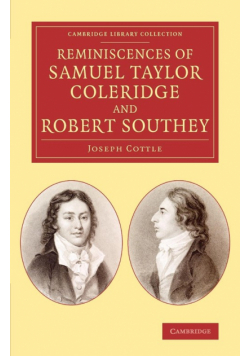 Reminiscences of Samuel Taylor Coleridge and Robert             Southey