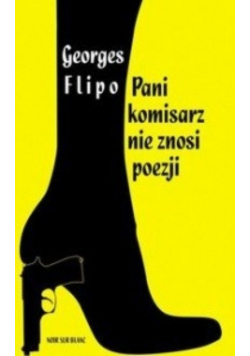 Pani komisarz nie znosi poezji