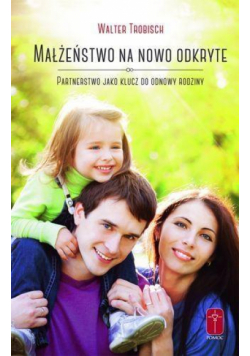 Małżeństwo na nowo odkryte