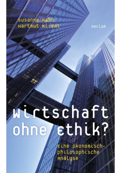 Wirtschaft ohne Ethik