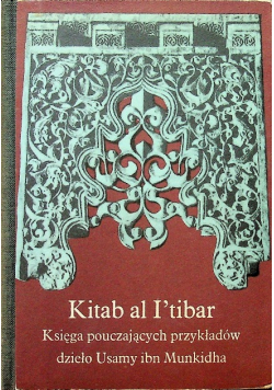 Kitab al I'tibar Księga pouczających przykładów