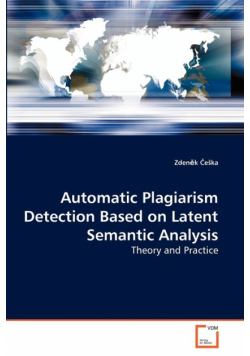 Automatic Plagiarism Detection Based on Latent Semantic Analysis