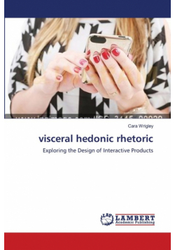 visceral hedonic rhetoric