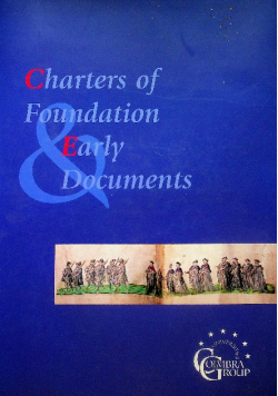 Charters of Foundation and Early Documents of the Universities of the Coimbra Group