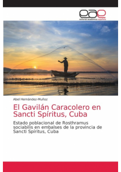 El Gavilán Caracolero en Sancti Spíritus, Cuba