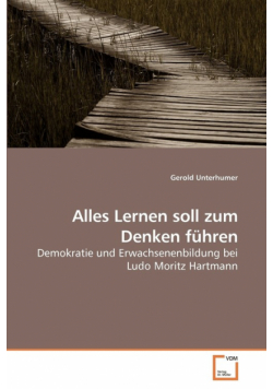 Alles Lernen soll zum Denken führen