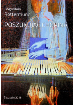 Poszukując chopina