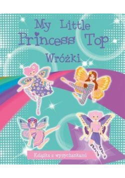 My Little Princess Top. Wróżki