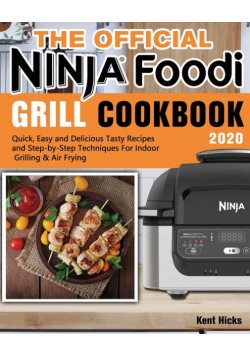 The Official Ninja Foodi Grill Cookbook 2020