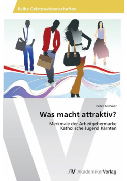 Was macht attraktiv?