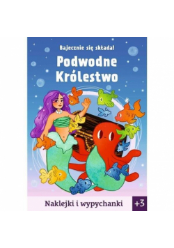 Bajecznie się składa! Podwodne królestwo