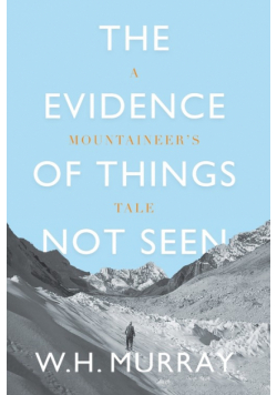 The Evidence of Things Not Seen