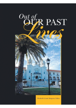Out of Our Past Lives