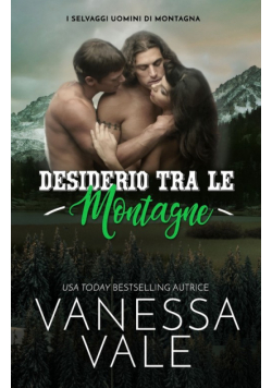 Desiderio Tra Le Montagne